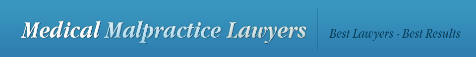 Medical Malpractice Lawyers